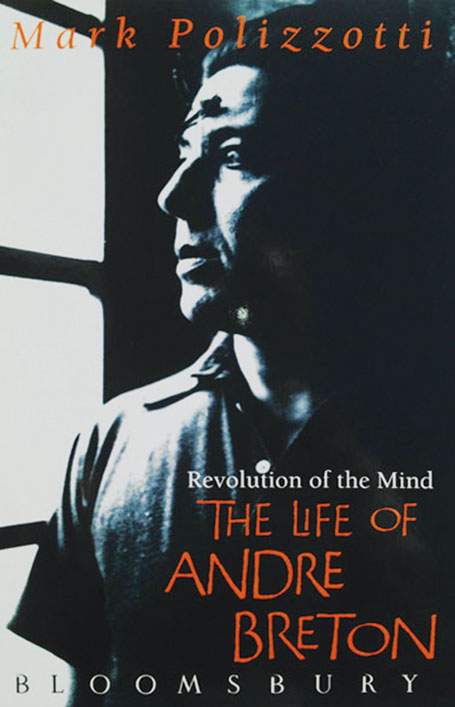The Life of Andre Breton